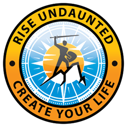 A round logo with the words rise undaunted and create your life.